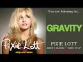 The song 'Gravity' by Pixie Lott, taken from her debut album 'Turn It Up'. Get the album now @ www.amazon.co.uk * * * Get Pixie's smash hit single, 'Boys and Girls', now @ bit.ly Get all the latest Pixie News @ www.twitter.com