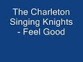 The Carleton Singing Knights-Feel Good The Carleton Singing Knights-Feel Good