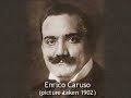 Enrico Caruso - 5th Recording April 1902