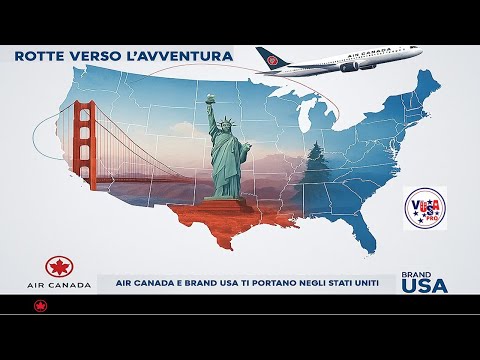 Video 6-11-2025 Rotte verso l’Avventura: Air Canada e Brand USA Ti Portano negli Stati Uniti