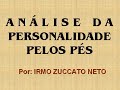 PALESTRA ANÁLISE DA PERSONALIDADE PELOS PÉS