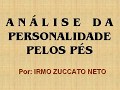 ANÁLISE DA PERSONALIDADE PELOS PÉS - PALESTRA