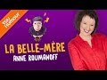 Anne Roumanoff: la belle-mère, je ne la supporte plus