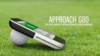 Approach® G80 - GPS golf handheld with integrated launch monitor