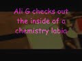 Ali G looks inside a chemistry labia