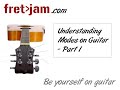 Understanding Modes on Guitar - Guitar Modes Lesson - Part 1