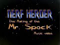 Nerf Herder - The Making of 