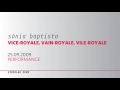 Vice‐Royale. Vain‐Royale. Vile‐Royale : Sónia Baptista :: Circular 2009