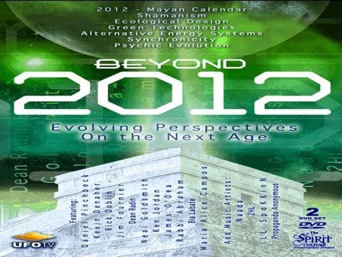 BEYOND 2012: Evolving Perspectives On the New Age - FEATURE FILM