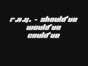 R.H.Y. - Should\