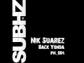 SUB HZ Presents Back Yonda by Nik Suarez