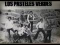 EL RELOJ/ LOS PASTELES VERDES