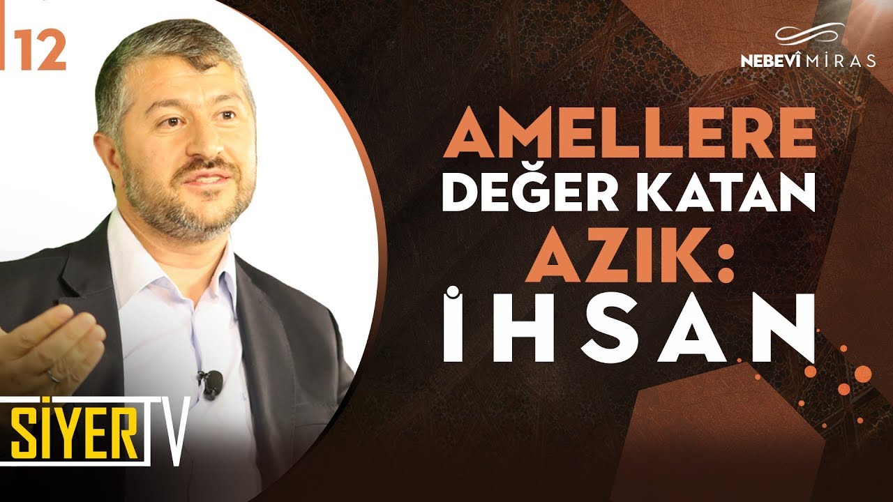 12. Amellere Değer Katan Azık İhsan