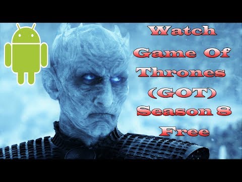 Watch Game Of Thrones Season 8 For Free