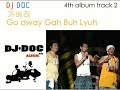 DJ Doc -  ??? Go away Gah Buh Lyuh