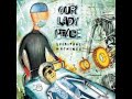 Our Lady Peace - The Wonderful Future Our Lady Peace - The Wonderful Future