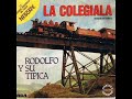Rodolfo y su Tipica - La colegiala (original version,spanish