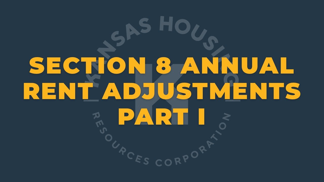 Section 8 Annual Rent Adjustments Training Part I