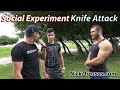 Social Experiment Testing Men's Ability To Defend Against A Knife
