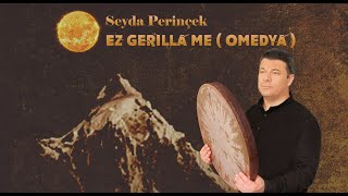 Seyda Perinçek - Ez gerilla me (Omedya) Video Cli