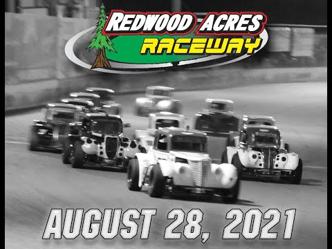 Redwood Acres Raceway August 28, 2021 Full Race