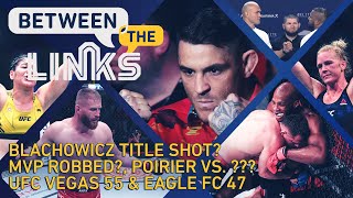 BTL LIVE | Dustin Poirier, Jan Blachowicz Title Hopes, UFC Vegas 55 and Eagle FC 47, MVP Robbed? by MMA Fighting