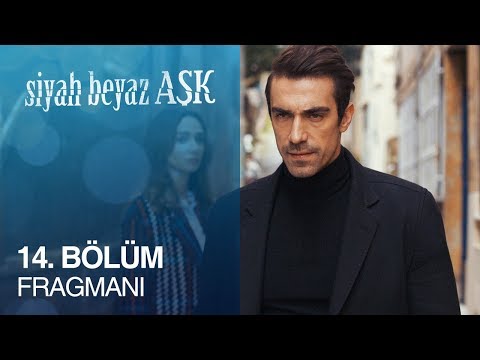 Siyah Beyaz Aşk 14. Bölüm Fragmanı                                                                                                                                                                                                                        