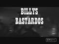 BILLYS BASTARDOS - 