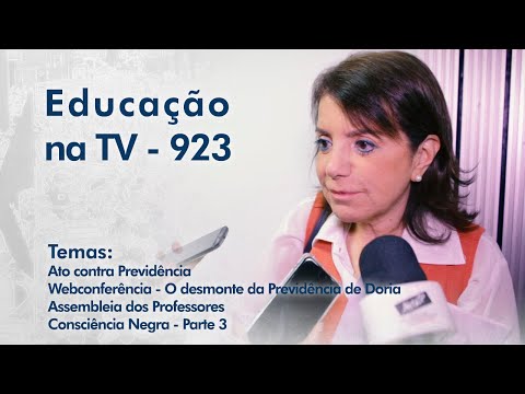 Ato contra a Previdência | Webconferência - O desmonte da Previdência de Doria | Assembleia dos Professores | Consciência Negra - Parte 3