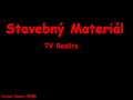 videos de Stavebný Materiál - TV Realita