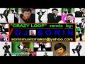 CRAZY LOOP (  remix by DJ SORIN )