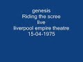 genesis- riding the scree (live)