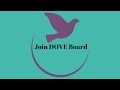 Join DOVE Board Join DOVE Board