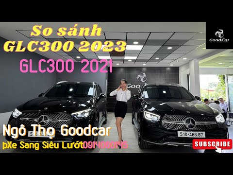 So Sánh GLC300 All New 2023 và GLC300 2021| Liên hệ Ms Thọ 0914060145
