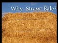 Straw Bale Building - Debunking the Myths StrawBale.com