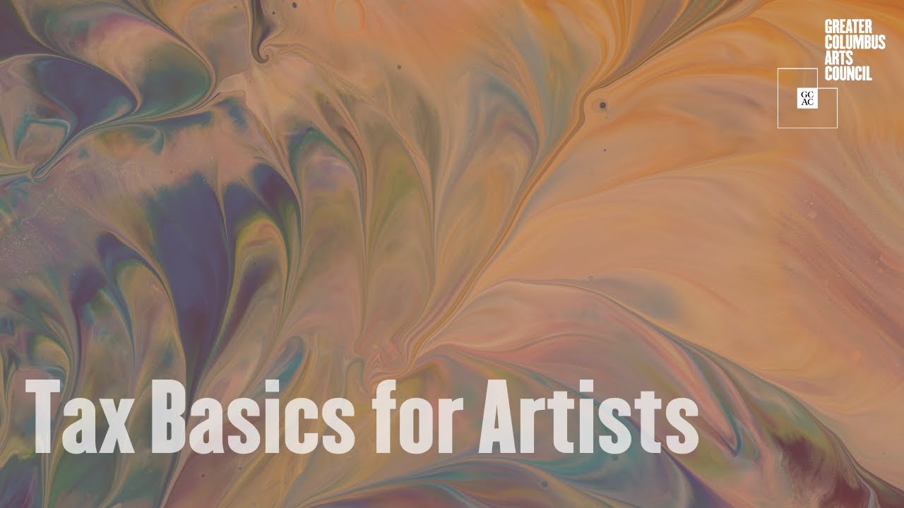 Video Thumnail for Tax Basics For Artists Virtual Workshop