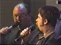 Acappella- every body said Acappella- every body said
