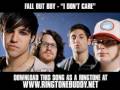 Fall Out Boy - I Don't Care [New Video + Lyrics]
