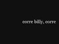 corre billy corre