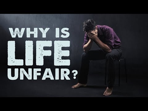 Nada Video: Why Is Life So Unfair?