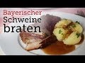 Folge 04: Bayrischer Schweinebraten