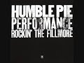 I Walk On Gilded Splinters - Humble Pie I Walk On Gilded Splinters - Humble Pie