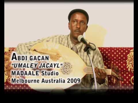 Abdi Gacan - Umaley Jacayl