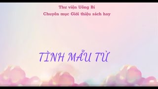 Giới thiệu sách: Tình Mẫu Tử