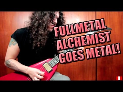 Fullmetal Alchemist theme GOES HEAVY METAL!!!