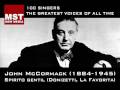 videos de 100 Greatest Singers: JOHN McCORMACK