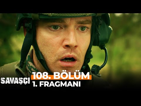 Savaşçı 108. Bölüm Fragmanı