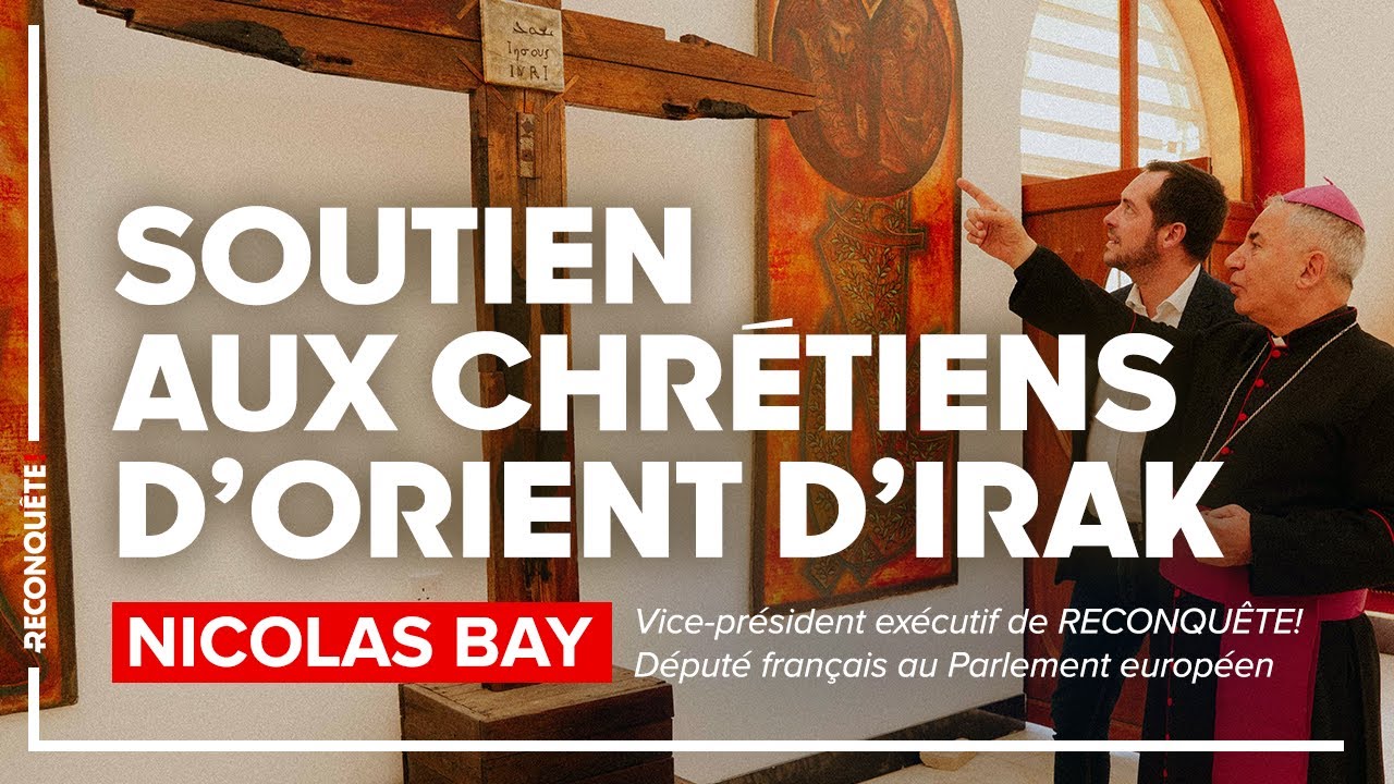 L’UE doit soutenir les chrétiens d'Orient d'Irak !