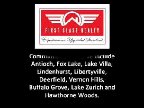 agentlake - First Class Realty. http://www.firstclassrealty.co We are a real estate firm located in Lake Villa, IL, (Lake County, IL) and we specialize in the Chain-o-La...