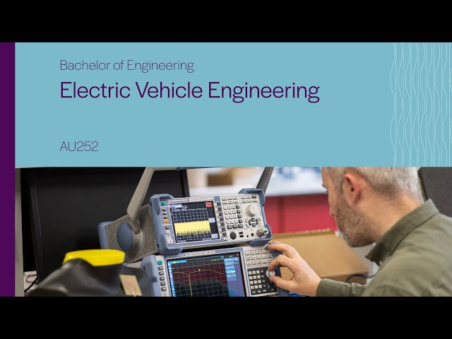 AU252 - Bachelor of Engineering in Electric Vehicle Engineering